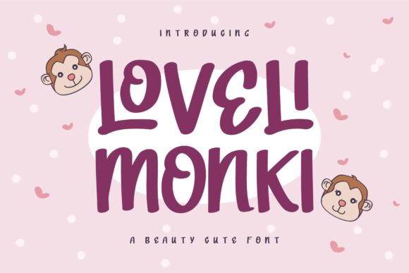 Loveli Monki: A Playful Font for Creative Projects