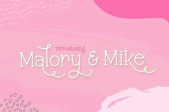 Malory and Mike: A Dreamy Font Pair for Romantic Designs