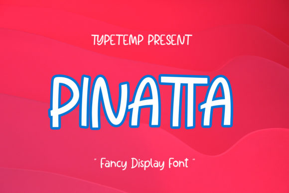 Pinatta: A Playful Font That Adds Personality to Digital and Print Designs
