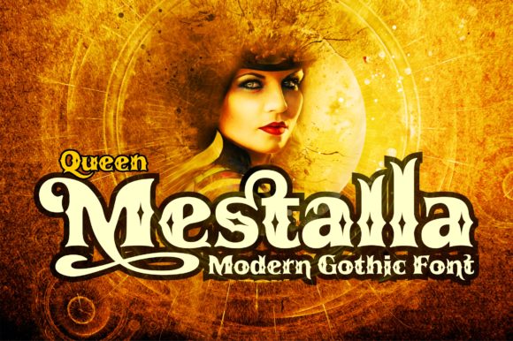 Queen Mestalla: A Bold and Versatile Display Font for Creative Projects