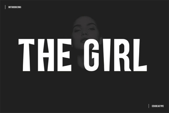 The Girl Font: A Bold Statement in Modern Typography