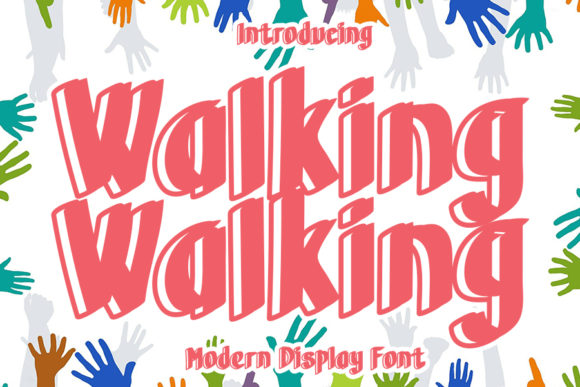 Walking Walking: A Bold and Versatile Display Font for Modern Design